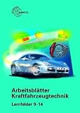 Produkt-Bild: Arbeitsbl&auml;tter Kraftfahrzeugtechnik. Lernfelder 9-14