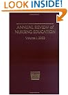 Annual Review of Nursing Education, Volume 1, 2003