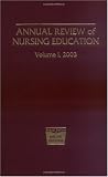 Annual Review of Nursing Education, Volume 1, 2003