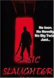 Basic Slaughter
