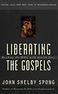 Liberating the Gospels: Reading the Bible with Jewish Eyes