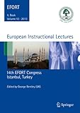 European instructional lectures. Volume 13. 14th EFORT congress, Istanbul, Turkey