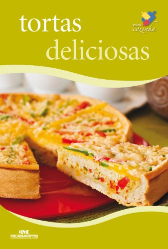 Tortas Deliciosas (Minicozinha) (Portuguese Edition)