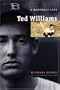 Ted Williams: A Baseball Life