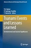 Tsunami events and lessons learned : environmental and societal significance