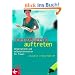 �berzeugend auftreten: K�rpersprache und Selbstpr�sentation f�r Frauen