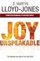 Joy Unspeakable: Power and Renewal in the Holy Spirit