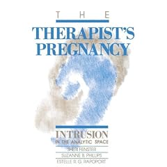 The Therapist's Pregnancy: Intrusion in the Analytic Space