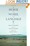 The Horse, the Wheel, and Language: H...