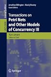 Transactions on Petri Nets and Other Models of Concurrency III (Lecture Notes in Computer Science / Transactions on Petri Nets and Other Models of Concurrency)