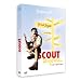 Scout toujours...