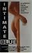 Intimate Blue - Das gef�hrliche Spiel der Leidenschaft