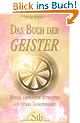 Das Buch der Geister - Medial empfangene Antworten auf unsere Daseinsfragen