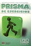 PRISMA Continua - Nivel A 2: Prisma A 2. Continua. Arbeitsbuch: Prisma de ejercicios