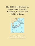 The 2009 2014 Outlook for Sheet Metal Awnings, Canopies, Cornices, and Soffits in Japan 41Mq2nOKO3L. SL160 The 2009 2014 Outlook for Sheet Metal Awnings, Canopies, Cornices, and Soffits in Japan