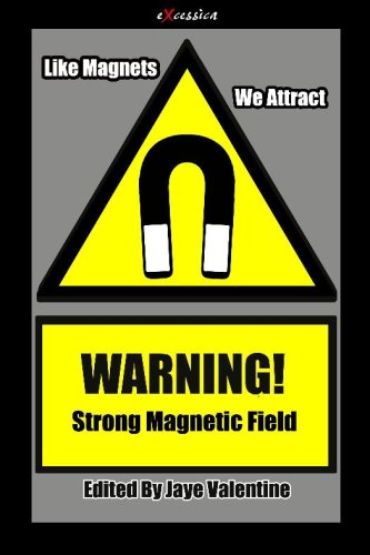 Like Magnets, We Attract by Jay...