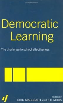 democratic learning - lejf moos and john macbeath democratic learning - lejf moos and john macbeath