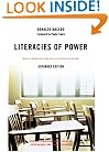 Literacies Of Power: What Americans Are Not Allowed To Know (The Edge : Critical Studies in Educational Theory)