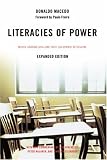Literacies Of Power: What Americans Are Not Allowed To Know (The Edge : Critical Studies in Educational Theory)