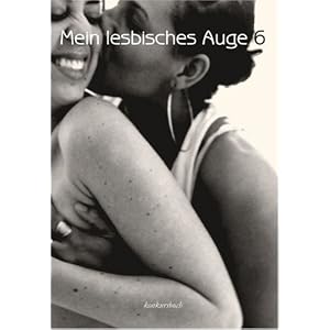 Mein lesbisches Auge, Band 6