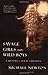 Savage Girls and Wild Boys: A History of Feral Children