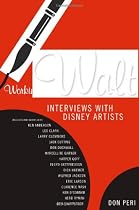 Working with Walt: Interviews with Disney Artists