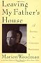 Leaving My Father's House: A Journey to Conscious Femininity