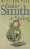 Cover of Josie Smith in Spring by Magdalen Nabb 0754078027