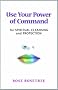 Use Your Power of Command for Spiritual Cleansing & Protection