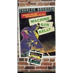 Machine Gun Kelly [VHS]
