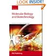 Molecular Biology and Biotechnology by John M. Walker and Ralph Rapley