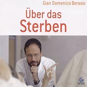 H&ouml;rbuch Über das Sterben