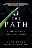 The Path: A One-Mile Walk Through the Universe