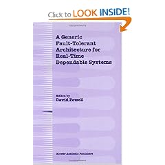A Generic Fault-Tolerant Architecture for Real-Time Dependable Systems