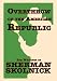 Overthrow of the American Republic: The Writings of Sherman Skolnick by Sherman, H. Skolnick