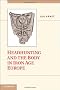 Headhunting and the Body in Iron Age Europe