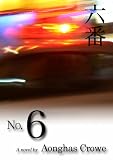 No. 6 (High Times and Hard Time in Japan)