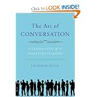 The Art of Conversation: A Guided Tour of a Neglected Pleasure by Catherine Blyth
