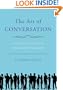 The Art of Conversation: A Guided Tour of a Neglected Pleasure