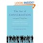 The Art of Conversation: A Guided Tour of a Neglected Pleasure