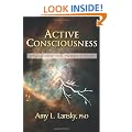 Active Consciousness: Awakening the Power Within