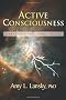 Active Consciousness: Awakening the Power Within