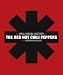 Red Hot Chili Peppers: An Oral/Visual History