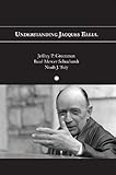 Understanding Jacques Ellul