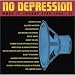 Music : No Depression - What It Sounds Like (Volume 1)