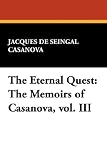 Review Wildside Press  / The Eternal Quest: The Memoirs of Casanova, vol. III (The Memoirs of Casanova)