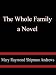 The Whole Family: a Novel by Twelve Authors width=