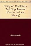 Chitty on contracts. Second cumulative supplement to the twenty-eighth edition