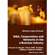 M&A, Cooperations and Networks in the e-Business Industry by Michael, Jurgen Garbade