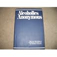 Alcoholics Anonymous - Third Edition - How Many Thousands of Men and Women Have Recovered from... by Personal Stories